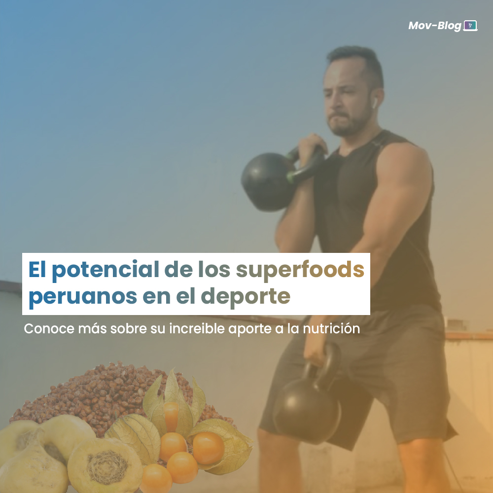 El potencial de los Superfoods Peruanos en el Deporte